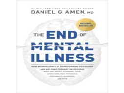 Livro End of Mental Illness de Amen MD Daniel G (Inglês)