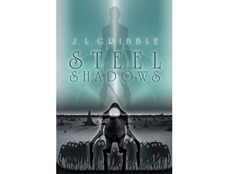 Livro Steel Shadows Five Steel Empires de JL Gribble (Inglês)