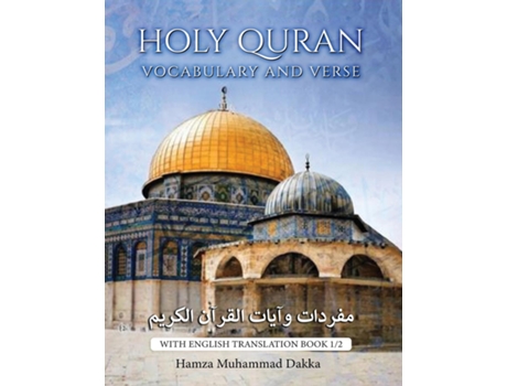 Livro HOLY QURAN VOCABULARY AND VERSE WITH ENGLISH TRANSLATION BOOK 1/2 de Hamza Dakka (Inglês)