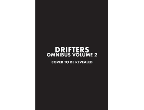 Livro Drifters Omnibus Volume 2 de Kohta Hirano (Inglês)