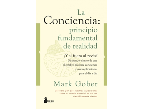 Livro La Conciencia: Principio Fundamental De Realidad de Mark Gober (Español)