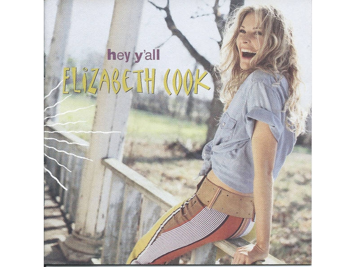 CD Elizabeth Cook  - Hey There! (1CDs)