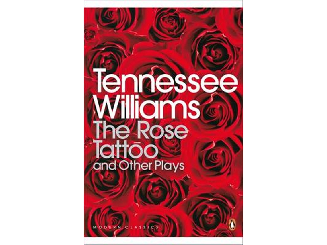 Livro The Rose Tattoo and Other Plays de Tennessee Williams (Inglês)