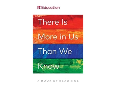Livro There Is More In Us Than We Know A Book Of Readings De El Education (inglês)