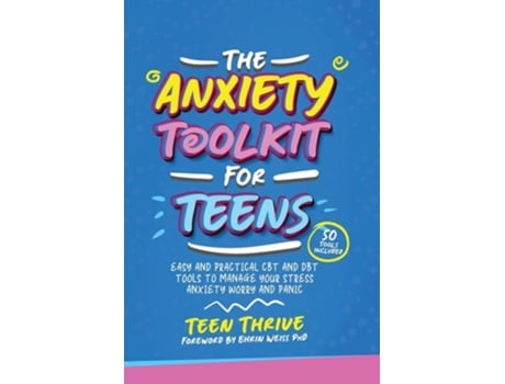 Livro The Anxiety Toolkit For Teens De Teen Thrive (inglês)