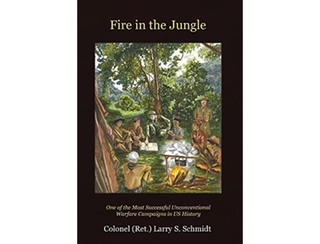 Livro Fire In The Jungle de Larry Schmidt (Inglês)