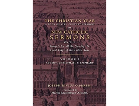 Livro The Christian Year Vol 1 Sermons on the Gospels for Advent Christmas and Epiphany de Joseph Rivius (Inglês - Capa Dura)