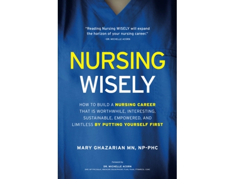 Livro Nursing Wisely de Mary Ghazarian (Inglês)