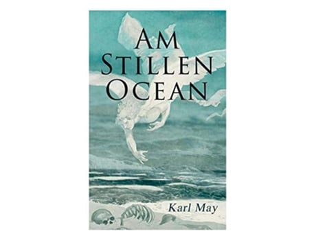 Livro Am Stillen Ocean De Karl May (alemão)