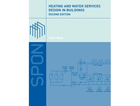 Livro Heating and Water Services Design in Buildings de Keith Moss e Keith J Moss (Inglês)
