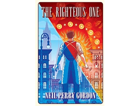 Livro The Righteous One A Cobblers Journey into the Dreamworld and Beyond de Neil Perry Gordon (Inglês)