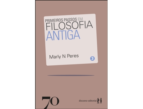 Livro Primeiros Passos Em Filosofia Antiga De Marly N Peres (português Do Brasil)