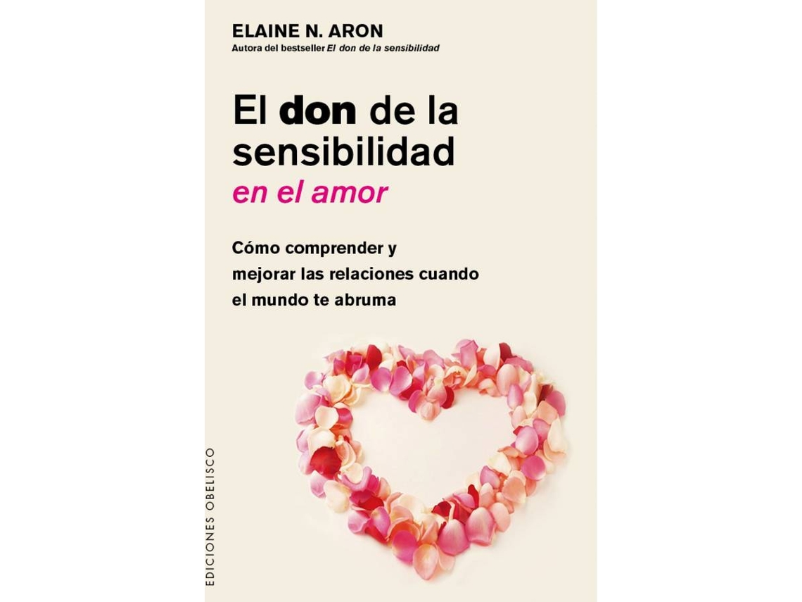 Livro El Don De La Sensibilidad En El Amor de Elaine N Aron (Espanhol)