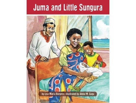 Livro Juma and Little Sungura The Tanzania Juma Stories de Lisa Maria Burgess (Inglês)