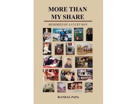 Livro More Than My Share Memories of a Lucky Man de Randal Papa (Inglês)