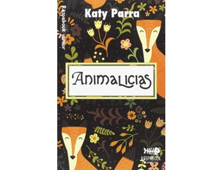 Livro Animalicias Da Editorial Raspabook De Katy Parra Carrillo (espanhol)