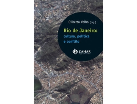 Livro Rio de Janeiro cultura política e conflito Portuguese Edition de Gilberto Velho (Português do Brasil)