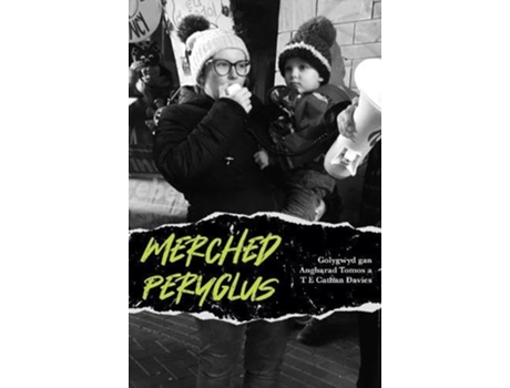 Livro Merched Peryglus de Tamsin Cathan Davies (Inglês)