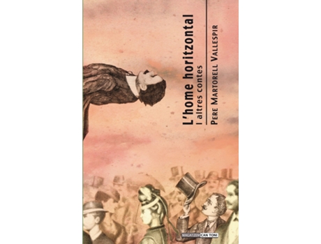 Livro LHome Horitzontal I Altres Relats de Pere Martorell Vallespir (Catalão)
