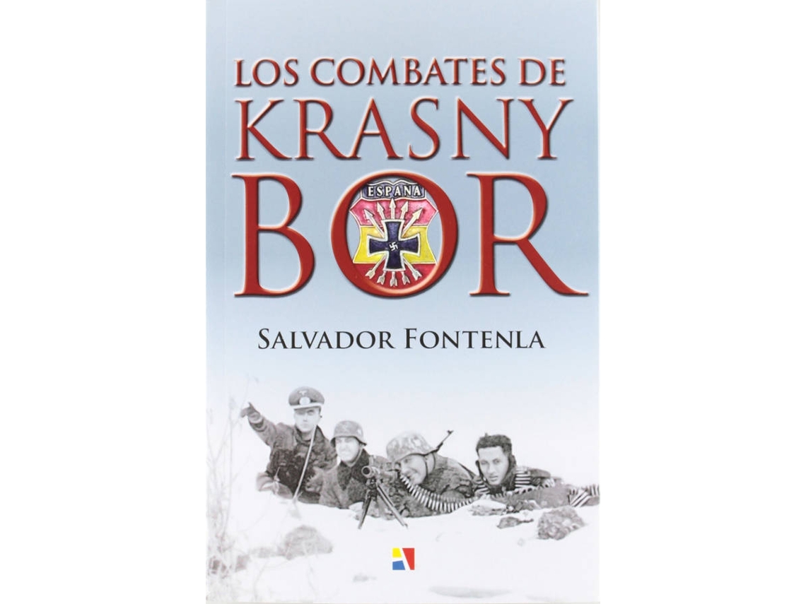 Livro Los Combates De Krasny Bor de Salvador Fontenla (Espanhol)