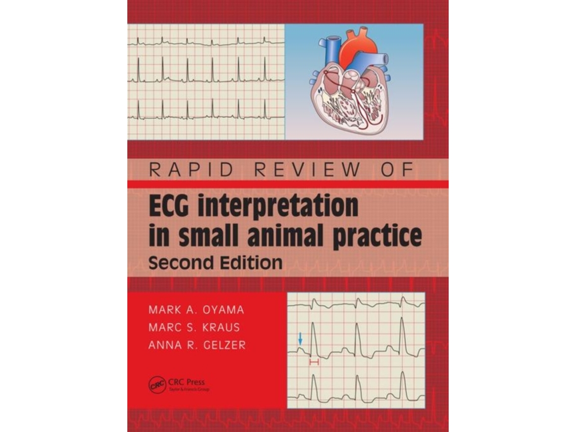 Livro Rapid Review of ECG Interpretation in Small Animal Practice de Mark Oyama, Marc S Kraus et al. (Inglês)