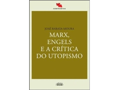 Livro Marx, Engels e a Crítica do Utopismo de José Barata-Moura (Português)