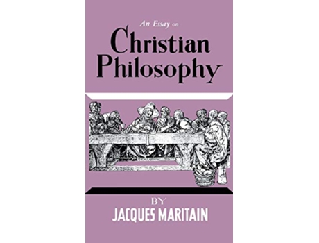 Livro An Essay on Christian Philosophy de Jacques Maritain (Inglês)