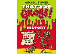 Livro Thats So Gross History de Mitchell Symons (Inglês)