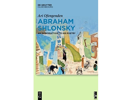 Livro Abraham Shlonsky de Ari Ofengenden (Inglês - Capa Dura)