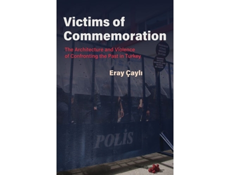 Livro Victims of Commemoration de Eray Çayli (Inglês)