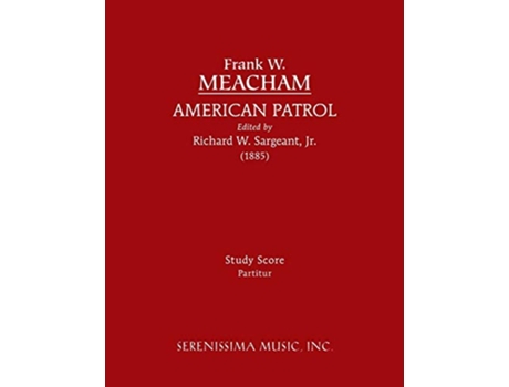 Livro American Patrol de Frank W Meacham (Inglês)