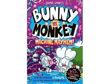 Livro Bunny vs Monkey Machine Mayhem de Smart e Jamie (Inglês)