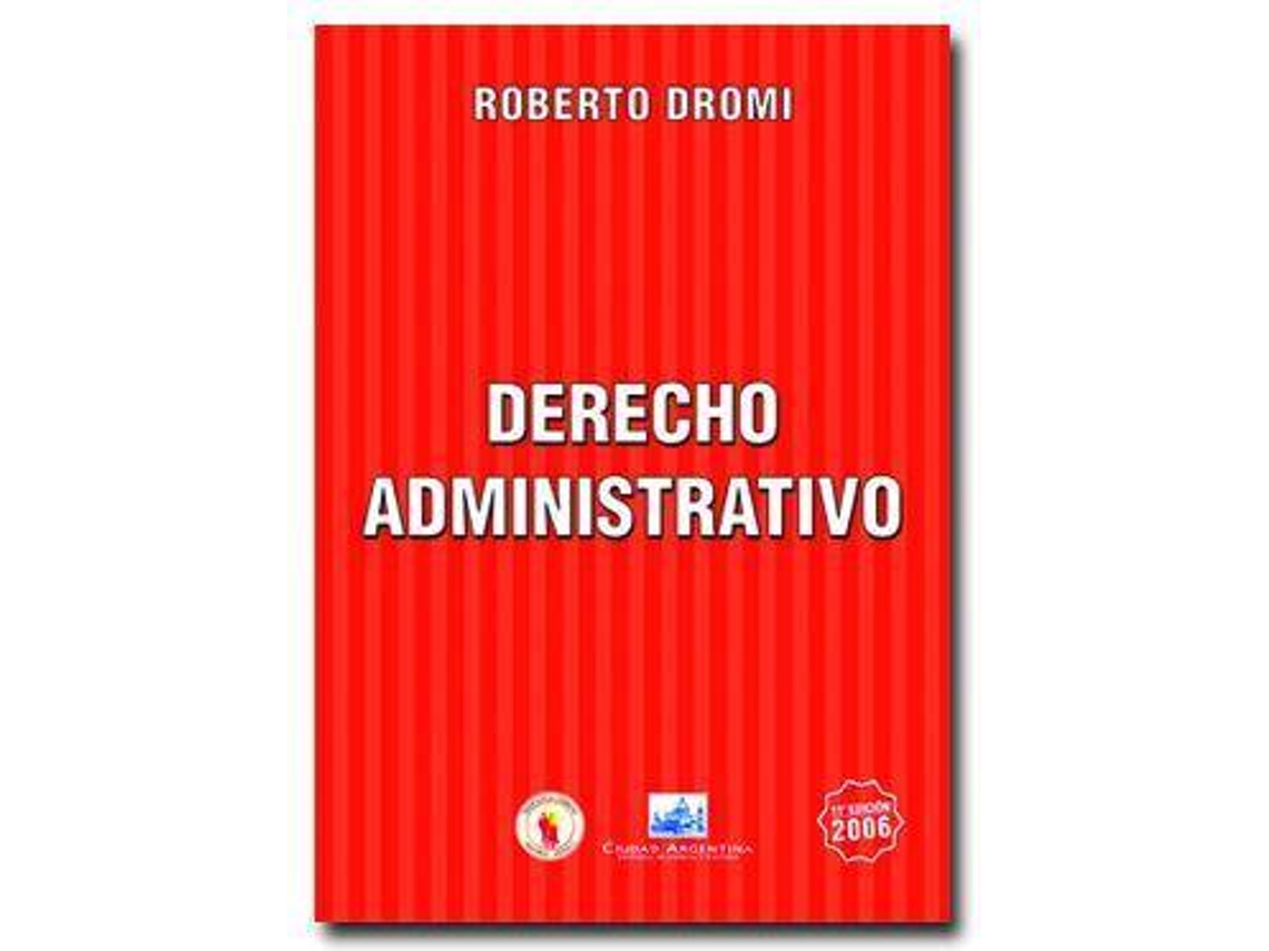 Livro Derecho Administrativo de Roberto Dromi (Espanhol)
