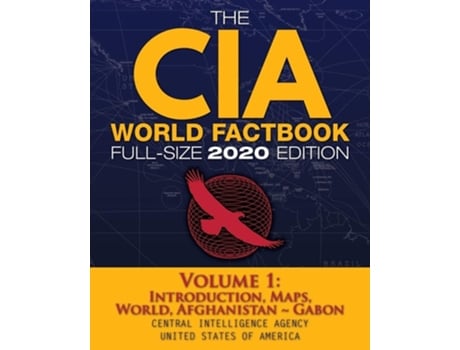 Livro The CIA World Factbook Volume 1 - Full-Size 2020 Edition de Central Intelligence Agency (Inglês)