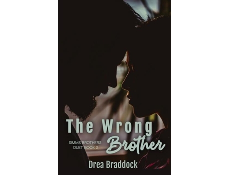 Livro The Wrong Brother De Drea Braddock (inglês)