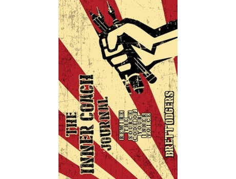 Livro The Inner Coach Journal De Brett Odgers (inglês - Capa Dura)