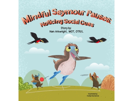 Livro Mindful Seymour Pauses Noticing Social Cues de Nan Arkwright MOT OTRL (Inglês)