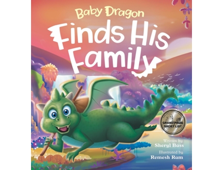 Livro Baby Dragon Finds His Family A Picture Book About Belonging for Children Age 3-7 de Sheryl Bass (Inglês)