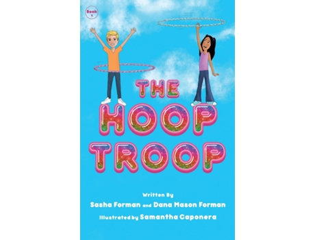 Livro The Hoop Troop De Sasha Forman (inglês)
