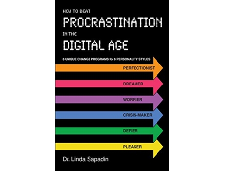 Livro How to Beat Procrastination in the Digital Age de Linda Sapadin (Inglês)