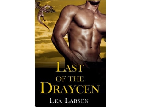 Livro Last Of The Draycen De Larsen Lea (inglês)