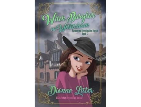 Livro Witch Burglar In Westerham De Dionne Lister (inglês)