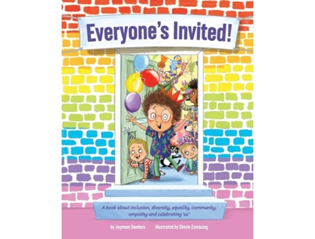 Livro Everyones Invited A book about inclusion, diversity, equality, community, empathy and celebrating us de Jayneen Sanders (Inglês)