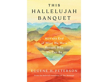 Livro Hallelujah Banquet, This de Eugene H Peterson (Inglês - Capa Dura)