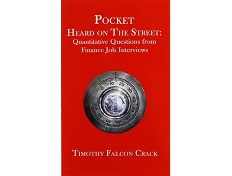Livro Pocket Heard on the Street Quantitative Questions from Finance Job Interviews de Timothy Falcon Crack (Inglês)