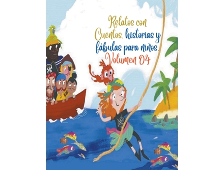 Livro Relatos con Cuentos, historias y fabulas para ninos. Volumen 04 de Zoila Camacho (Espanhol)