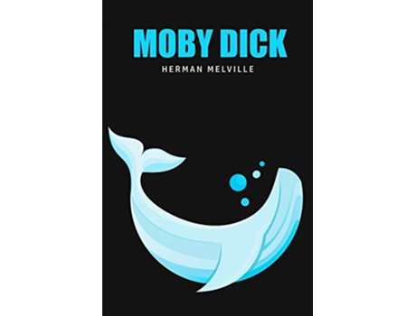 Livro Moby Dick or The Whale de Herman Melville (Inglês)