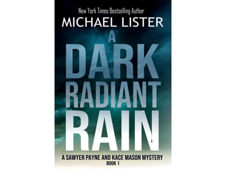 Livro A Dark Radiant Rain De Michael Lister (inglês)