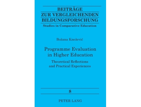Livro Programme Evaluation in Higher Education de Bozana Knezevic (Inglês)