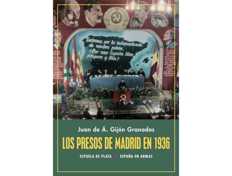 Livro Los Presos De Madrid En 1936 de Juan De Ávila Gijón Granados (Espanhol)